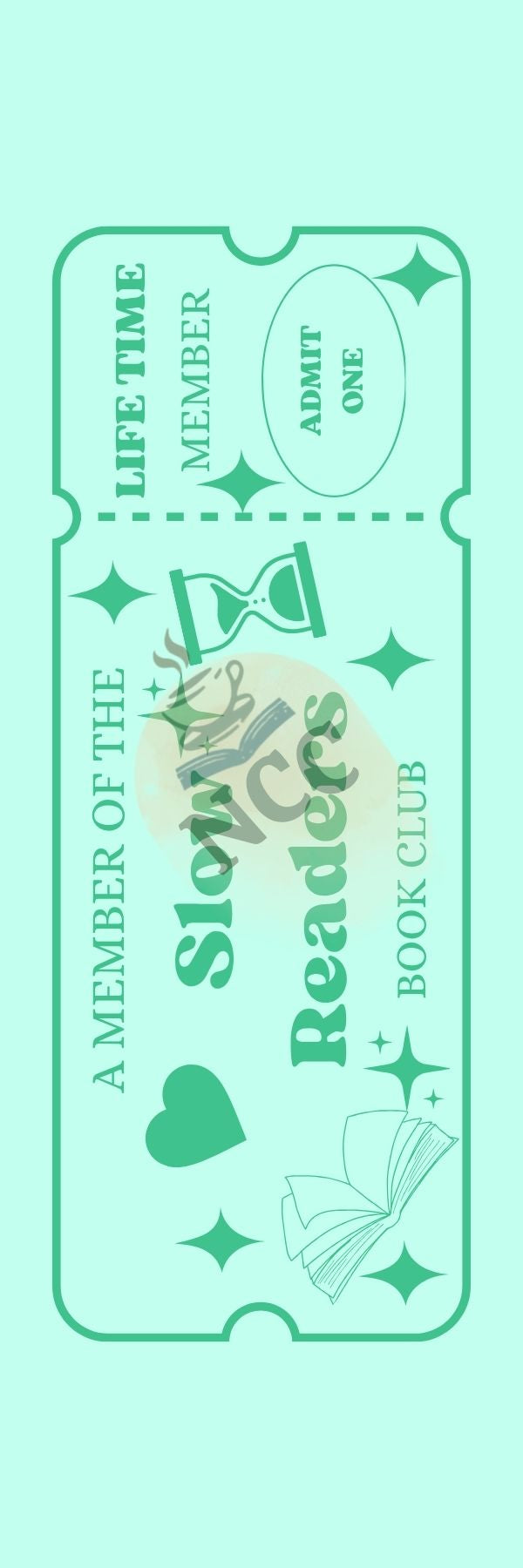 Slow Reader Ticket Front Watermark